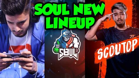 SOUL NEW LINEUP SCOUT AND MAVI JOIN SOUL YouTube