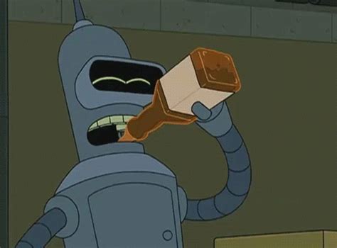 Bender Chugging Liquor Futurama Reactions