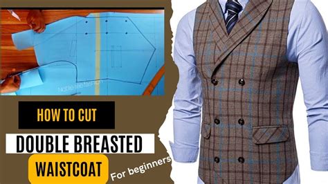 HOW TO CUT DOUBLE BREASTED SHAWL COLLAR WAISTCOAT YouTube