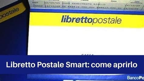 Cos Il Libretto Postale Smart Come Farlo E Quando Conviene