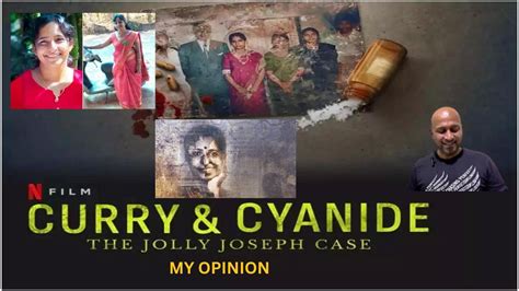 Curry Cyanide The Jolly Joseph Case Malayalam Documentary My