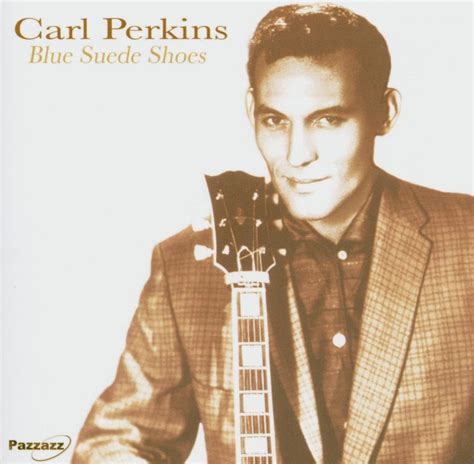 Amazon Blue Suede Shoes Perkins Carl 輸入盤 ミュージック