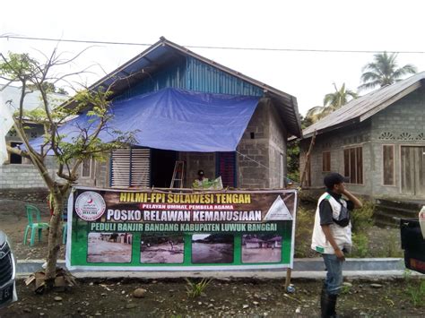 Hilmi Fpi Sulteng Buka Posko Tanggap Bencana Di Sekitar Lokasi Banjir