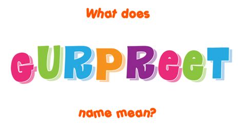 Gurpreet name - Meaning of Gurpreet