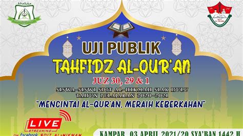 LIVE UJI PUBLIK TAHFIDZ AL QUR AN JUZ 30 29 1 SISWA I SDIT AL HIKMAH