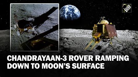 India’s Moonwalk starts! ISRO releases video of Chandrayaan 3 Pragyan ...