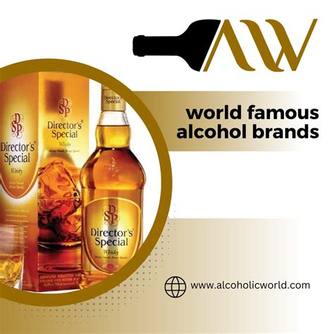 10 World Famous Alcohol Brands That You Need to Try - Alcoholic World ...