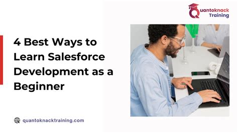 Best Ways To Learn Salesforce Development As A Beginner