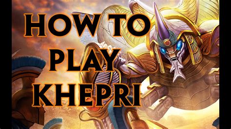 Smite Khepri Guide Season 10 Youtube