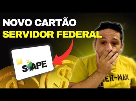 Como Fazer O Novo Cart O De Benef Cio Para Servidor Federal Siape