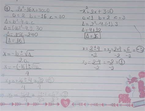 Resolva A Equação De 2° Grau 2x² 16x 30 0 E X² 2x 3 0 Me Ajudeeeem