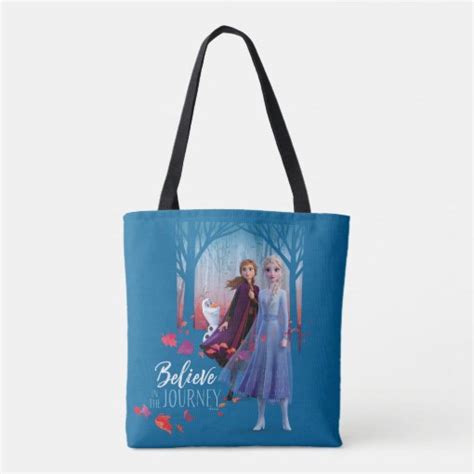 Frozen 2 Elsa Anna And Olaf Believe Tote Bag Zazzle