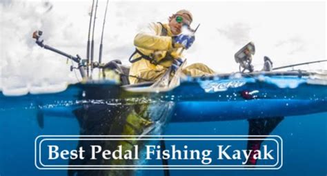 ⭐⭐⭐best Fishing Kayaks 2022 Review Top 10 And Buyers Guide