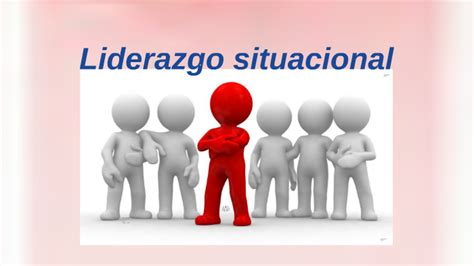 Liderazgo Situacional