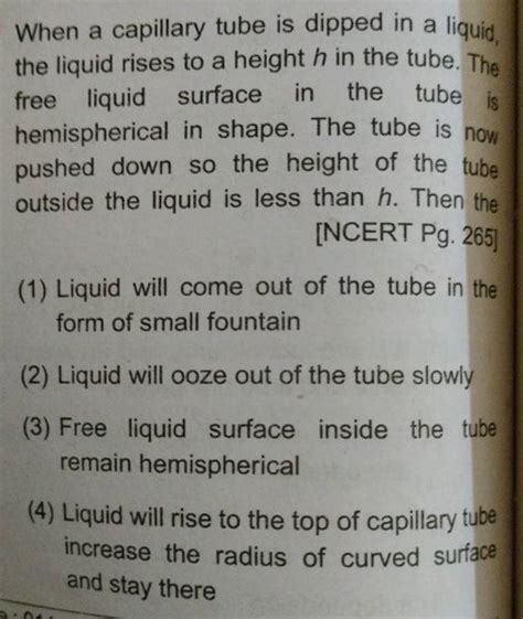 When A Capillary Tube Is Dipped In A Liquid The Liquid Rises To A Height