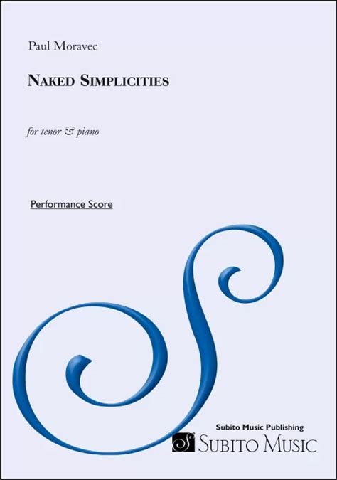 Moravec Naked Simplicities For Tenor Piano Subito Music Corporation
