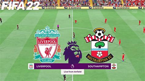 Fifa 22 Liverpool Vs Southampton Premier League Full Match