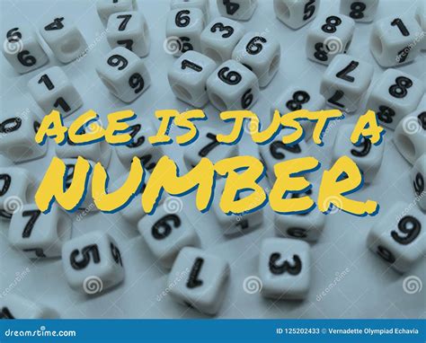 Age Is Just A Number Inspirational Quote Stock Image Image Of Render Background 125202433