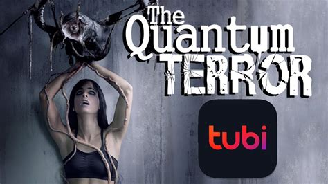 The Quantum Terror Trailer 2 Now On Tubi Youtube