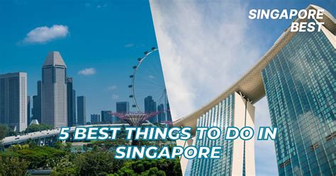 Best Things To Do In Singapore Highly Recommended