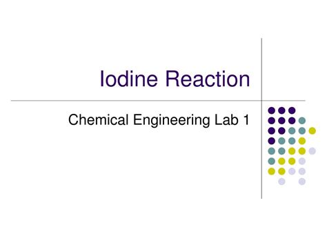 PPT - Iodine Reaction PowerPoint Presentation, free download - ID:4628879