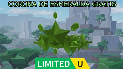 LIMITED GRATIS CONSIGUE CORONA DE ESMERALDA GRATIS EN ROBLOX 2023