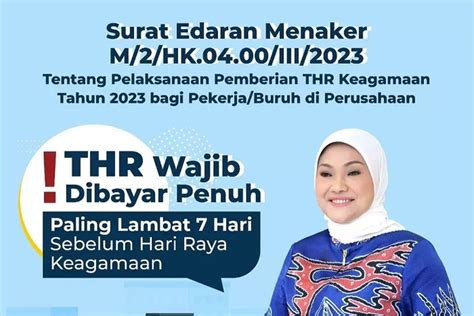 THR Wajib Dibayar Penuh Berikut Isi Surat Edaran Menaker Tentang THR