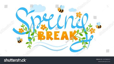 Spring Break Hand-made Decorative Inscription Decorated Stock Vector (Royalty Free) 2107960253 ...