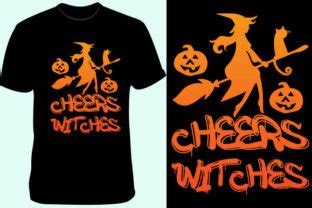 Cheers Witches Halloween T Shirt Design Graphic By Creative T Shirt