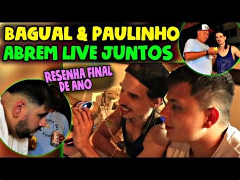 Bagual E Paulinho O Loko Abrem Live Resenhando Os Amigos Resenha