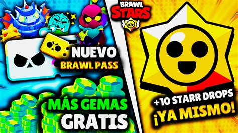 10 Premios Starr Gratis🤑 El Nuevo Brawl Pass🤯 MÁs Gemas Gratis Y Consigue A Lily🔥 Brawl Stars