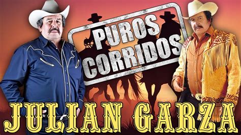 Julian Garza El Viejo Paulino Y Su Gente Las Mejores Canciones