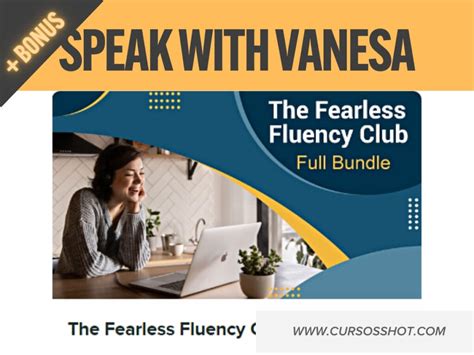 Speak English With Vanessa Conversation Fearless Fluency Club Unlimited