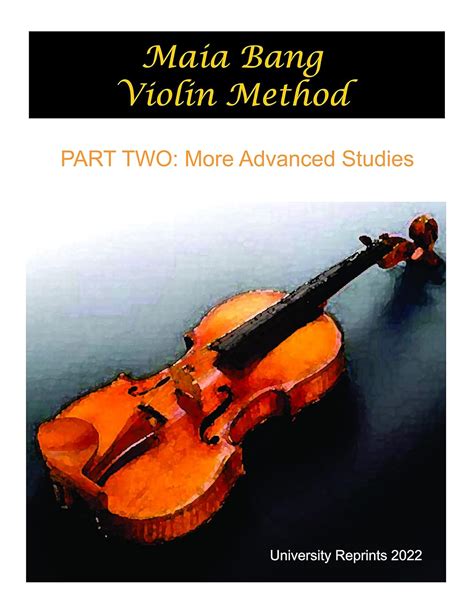 Violin Method By Maia Bang Part 2 More Advanced Studies Student