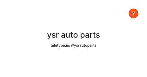 Ysr Auto Parts Teletype