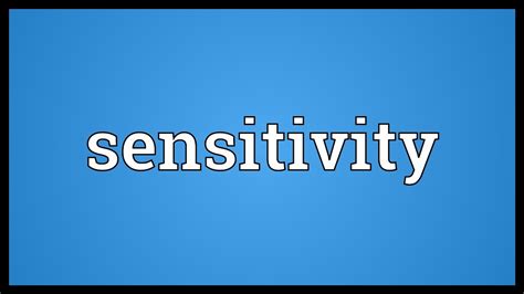 Sensitivity Meaning - YouTube