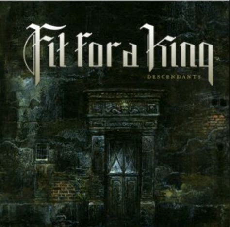 Fit for a King: Best Albums by the Christian Metal Band - Spinditty