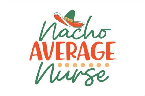 Nacho Average Nurse Svg Graphic By Designhub4323 · Creative Fabrica