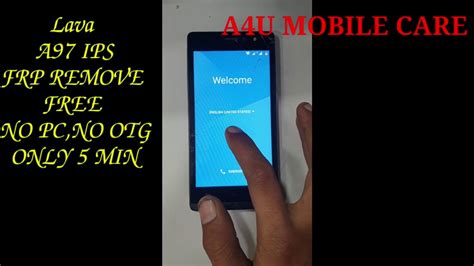 Lava A97 IPS FRP BYPAAS FRP REMOVE RESET GOOGLE A C FREE No PC No Otg