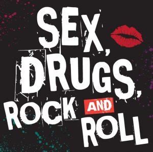 Sex Drugs And Rock And Roll