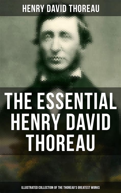 Amazon The Essential Henry David Thoreau Illustrated Collection Of