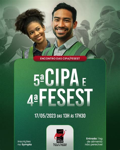 Saiba como participar do 5º Encontro de CIPAs e da 4ª FESEST Será às