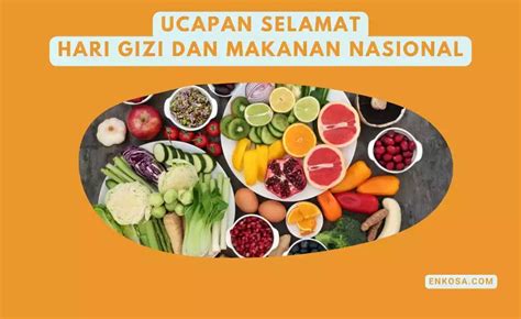 Ucapan Selamat Hari Gizi Dan Makanan Januari