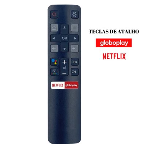 Controle TCL Smart 4k Android Netflix E Globoplay Shopee Brasil