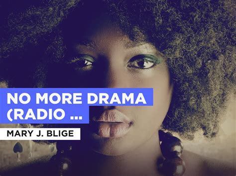 Prime Video No More Drama Radio Version In The Style Of Mary J Blige