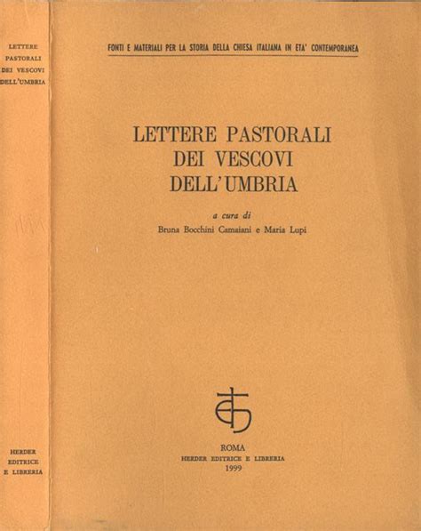 Lettere Pastorali Dei Vescovi Dell Umbria Bruna Bocchini Camaiani