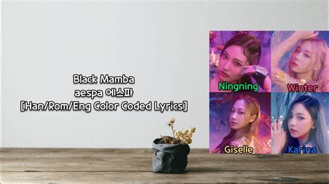 aespa 에스파 Black Mamba Han Rom Eng Color Coded Lyrics YouTube