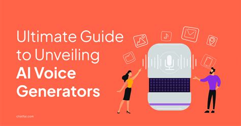 The Ultimate Guide to Unveiling AI Voice Generators - ChatFAI Blog