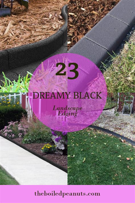 23 Dreamy Black Landscape Edging – Home, Family, Style and Art Ideas