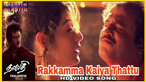 Rakkamma Kaiya Thattu Video Songthalapathi Youtube